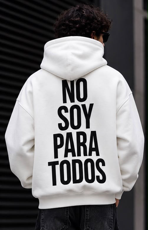 Felpa OversizeBianca Uomo No Soy Para Todos – Streetwear