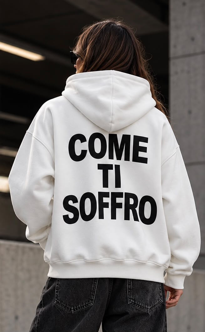 Felpa Bianca Donna Come ti soffro | Streetwear