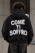 Felpa Oversize Nera Uomo Come ti soffro – Streetwear